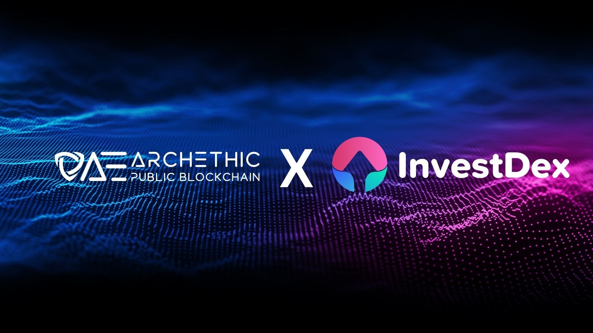 Archethic & Investdex Partnership : The smartest crypto work station to integrate Archethic chain