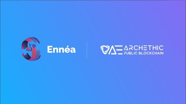 Archethic & ENNEA Partnership to Build a Thriving Ecosystem.